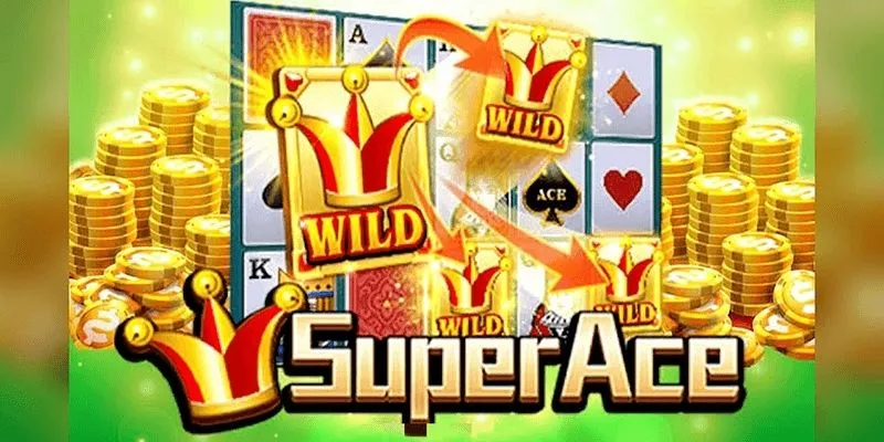 Super ace nổ hũ